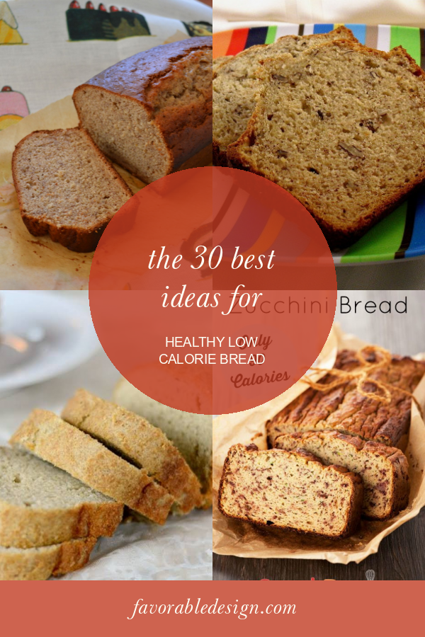 The 30 Best Ideas for Healthy Low Calorie Bread Home, Family, Style